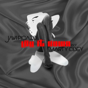 收聽Javi Picazo的Lay It Down (Explicit)歌詞歌曲