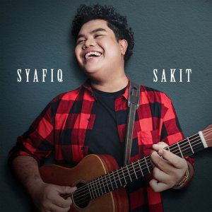 收聽Syafiq的Sakit歌詞歌曲