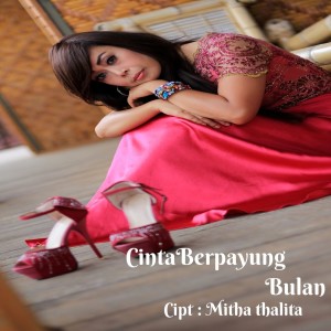 Album Cinta Berpayung Bulan oleh Mitha Thalita