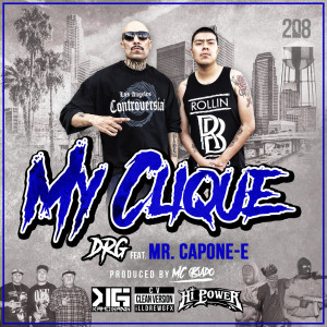 ดาวน์โหลดและฟังเพลง My Clique พร้อมเนื้อเพลงจาก D.R.G