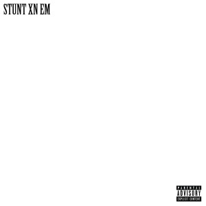 Listen to Stunt Xn Em (Explicit) song with lyrics from SCARLXRD