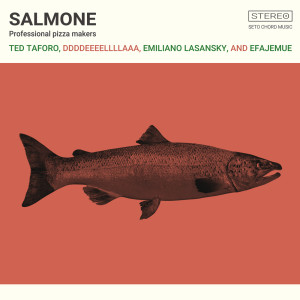 ดาวน์โหลดและฟังเพลง Salmone พร้อมเนื้อเพลงจาก Ted Taforo