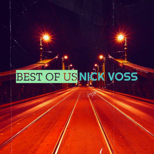 Nick Voss的专辑Best of Us