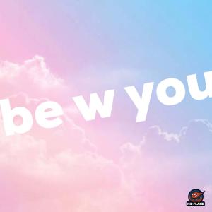 Album bwy (be w you) from 