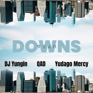收聽DJ Yungin的Ups and Downs歌詞歌曲