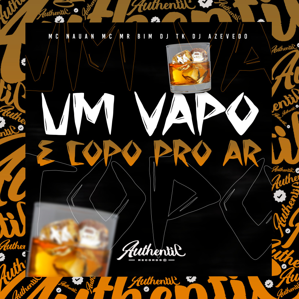 Um Vapo e Copo pro Ar