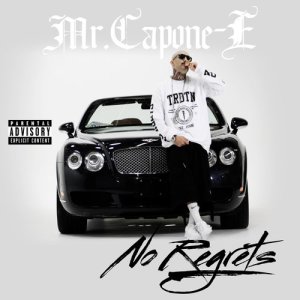 Mr. Capone-E的專輯No Regrets (Explicit)