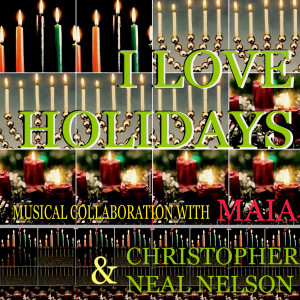 Album I Love Holidays (feat. Maia) from Sonjia Denise Hubert Harper