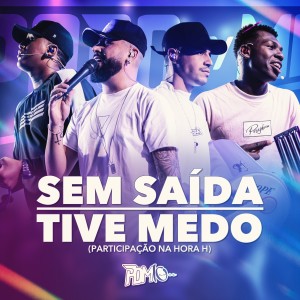 Papo Dy Mlk的專輯Sem Saída / Tive Medo