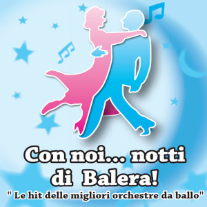 Album Con noi... Notti di balera! from 