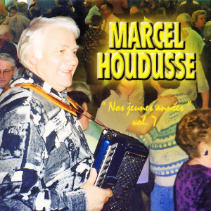 อัลบัม Nos jeunes années Vol. 7 ศิลปิน Marcel Houdusse