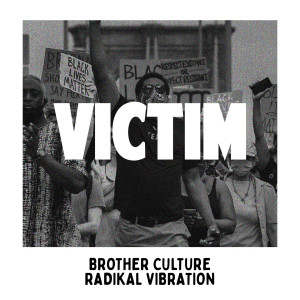 Album Victim from Brother Culture