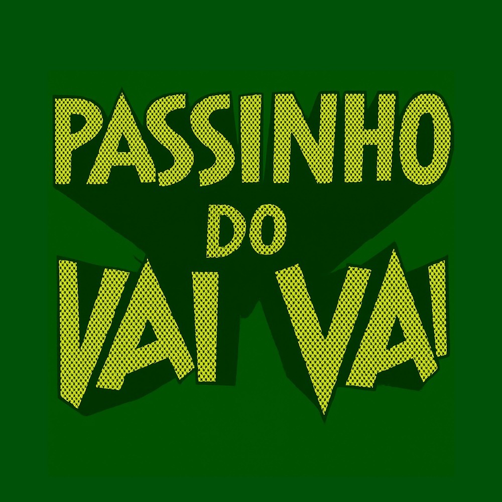 Passinho Do Vai Vai (Explicit)