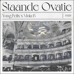 ดาวน์โหลดและฟังเพลง Staande Ovatie พร้อมเนื้อเพลงจาก Yung Felix