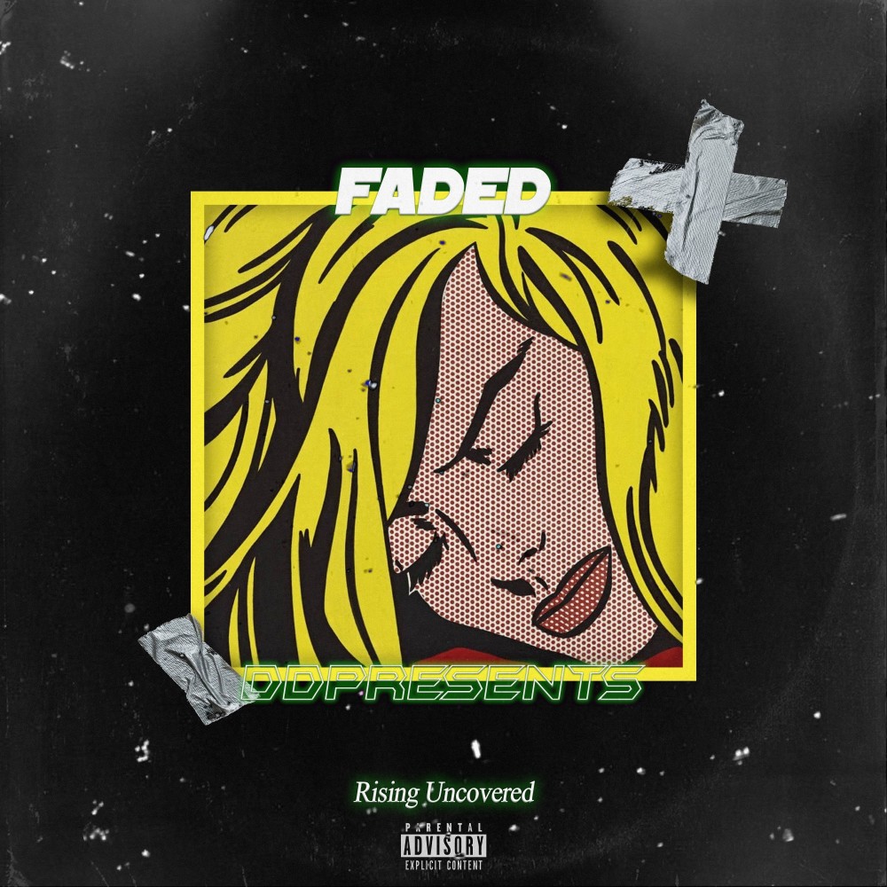 Faded (Explicit)