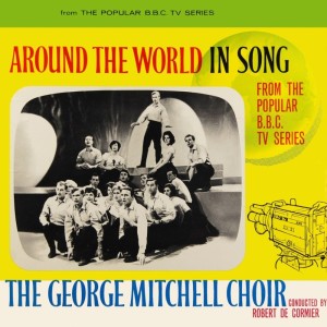 Album Around The World In Song from The George Mitchell Choir