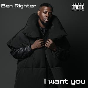 收聽Ben Righter的I WANT YOU (Radio Edit)歌詞歌曲