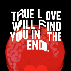 Dengarkan lagu True Love Will Find You in the End nyanyian Beck dengan lirik