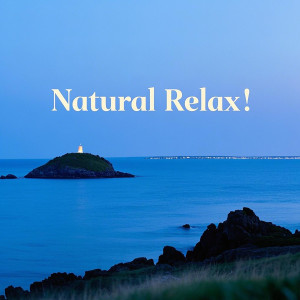Album Natural Relax！ oleh BILL JOBS