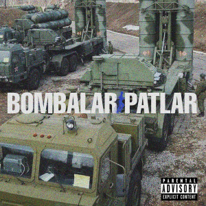 Listen to Bombalar Patlar (Explicit) song with lyrics from EMIЯHAIL