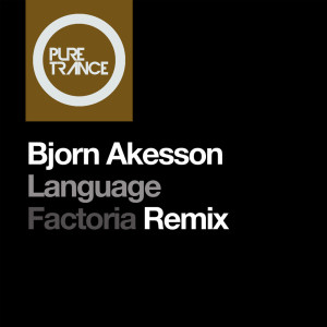 Listen to Language (Factoria Extended Remix) song with lyrics from Bjorn Akesson