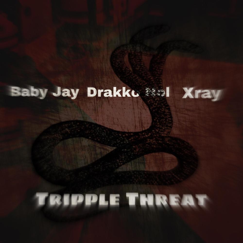 Tripple Threat (feat. Luh Jay & Xray) (Explicit)