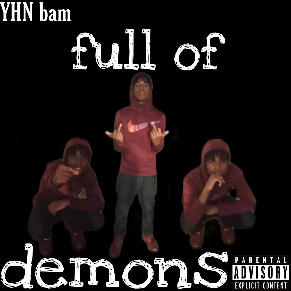Full of demons (Explicit)