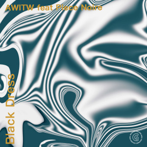 收听AWITW的Black Dress歌词歌曲