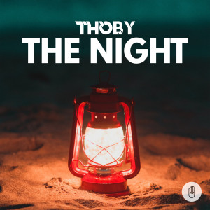 收聽Thoby的The Night歌詞歌曲