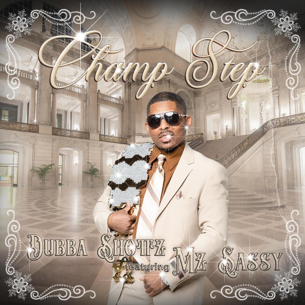Champ Step (feat. Mz Sassy)
