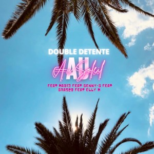 Dengarkan Au soleil lagu dari Double Détente dengan lirik