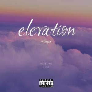 收聽Micah LaRae的Elevation (feat. K3pha) (Remix|Explicit)歌詞歌曲