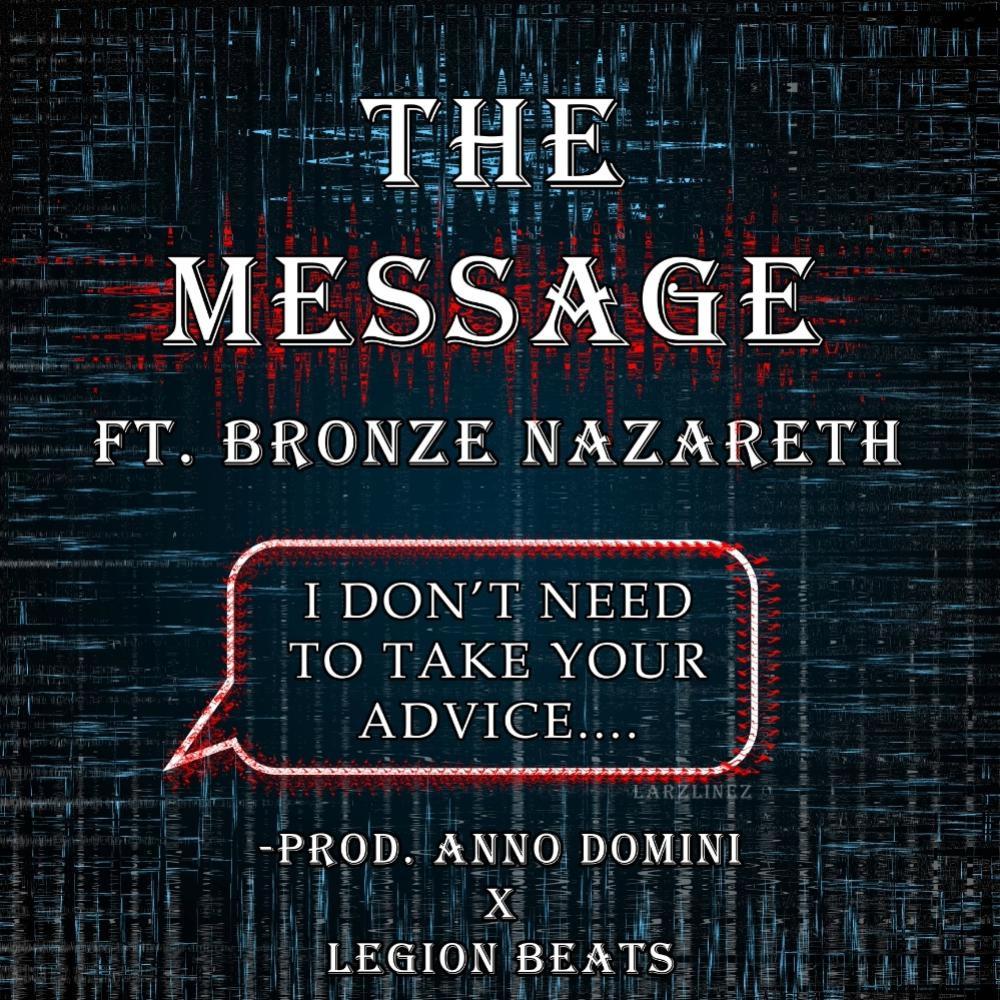 The Message (feat. Bronze Nazareth) (Explicit)