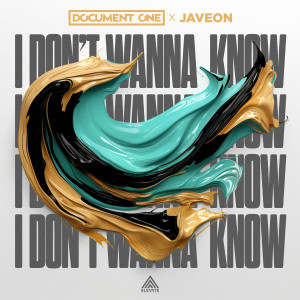 收听Document One的I Don't Wanna Know歌词歌曲