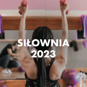 Various的專輯Siłownia 2023 (Explicit)