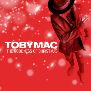 Tobymac的專輯TobyMac: The Goodness of Christmas