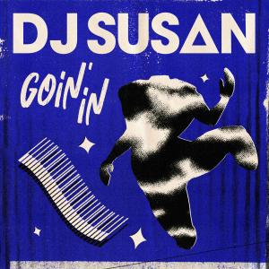 อัลบัม Goin' In ศิลปิน DJ Susan