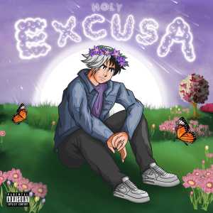 收聽Holy的Excusa (Explicit)歌詞歌曲