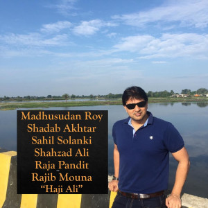 收听Madhusudan Roy的Haji Ali歌词歌曲
