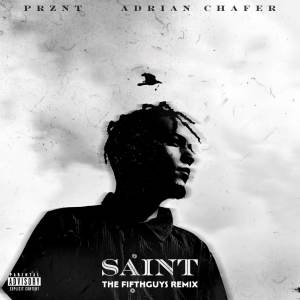 The FifthGuys的專輯Saint (The FifthGuys Remix)