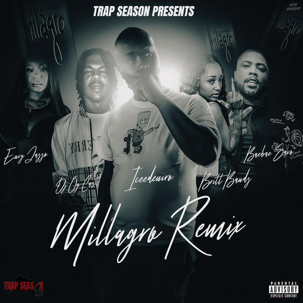 Milagro (feat. DJ OG CAS, BRITT BANDZ, ENVY JAZZO & BAEBAE SAVO|TRAPMIX|Explicit)