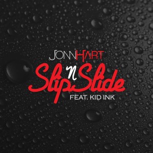 ดาวน์โหลดและฟังเพลง Slip N Slide (Explicit) พร้อมเนื้อเพลงจาก Jonn Hart