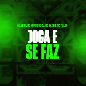 อัลบัม Joga e se Faz (Explicit) ศิลปิน MC Novais Do Cj