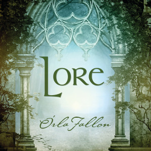 อัลบัม Lore ศิลปิน Orla Fallon