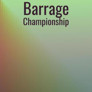 Album Barrage Championship from Various