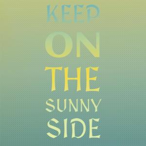 Silvia Natiello-Spiller的專輯Keep On The Sunny Side