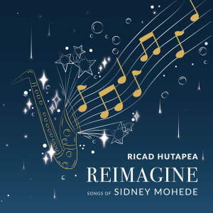 Reimagine songs of Sidney Mohede dari RICAD HUTAPEA