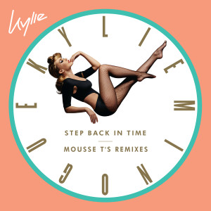 收聽Kylie Minogue的Step Back in Time (Mousse T's Classic Disco Shizzle) [Extended] (其他|Mousse T's Classic Disco Shizzle; Extended)歌詞歌曲