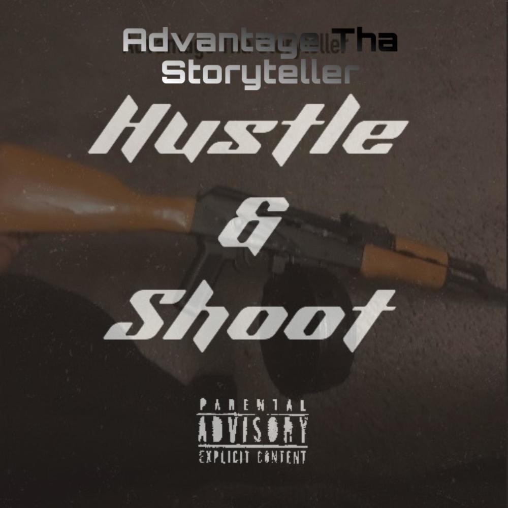 Hustle & Shoot (Explicit)