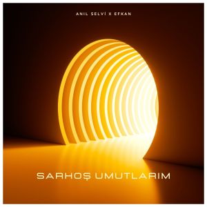 Album Sarhoş Umutlarım from Anıl Selvi